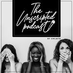 The Unscripted Podcast _theunscriptedpodcast