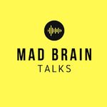 Madbrain Talks madbraintalks