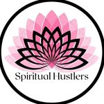 ⚛️ SPIRITUAL HUSTLERS ☯️ spiritualhustlers